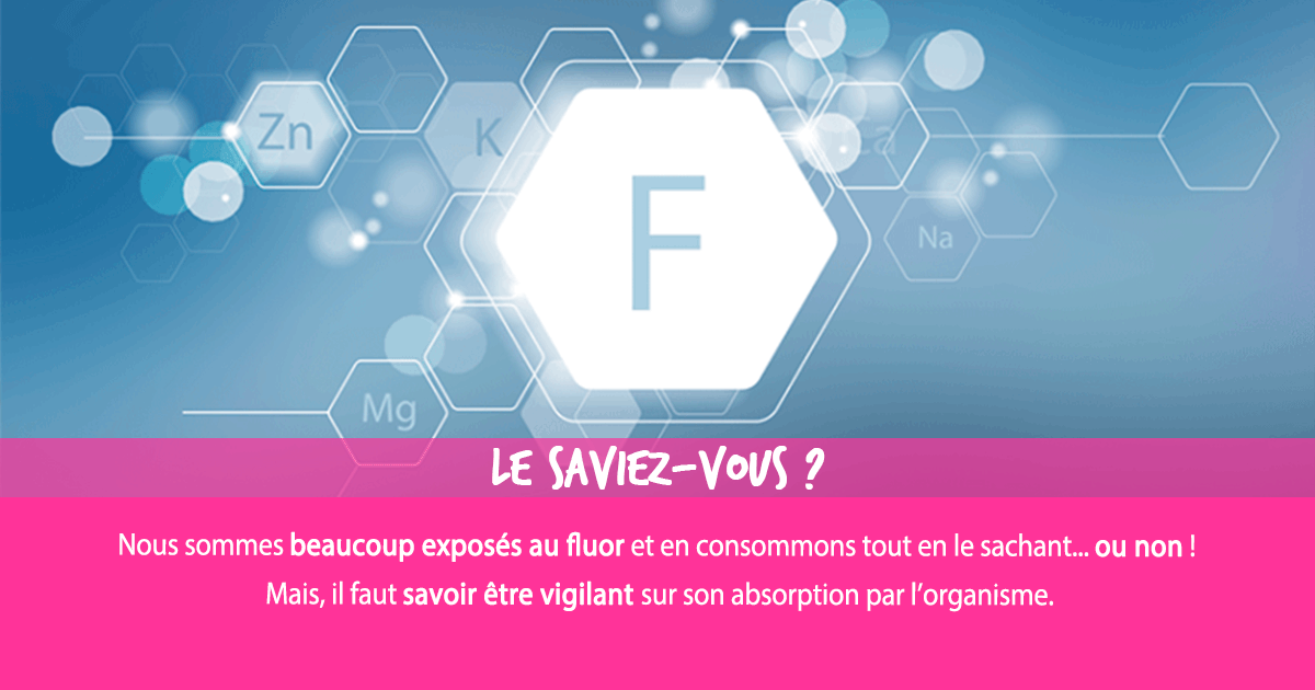 Fluor : Tout savoir sur les avantages et risques du fluor