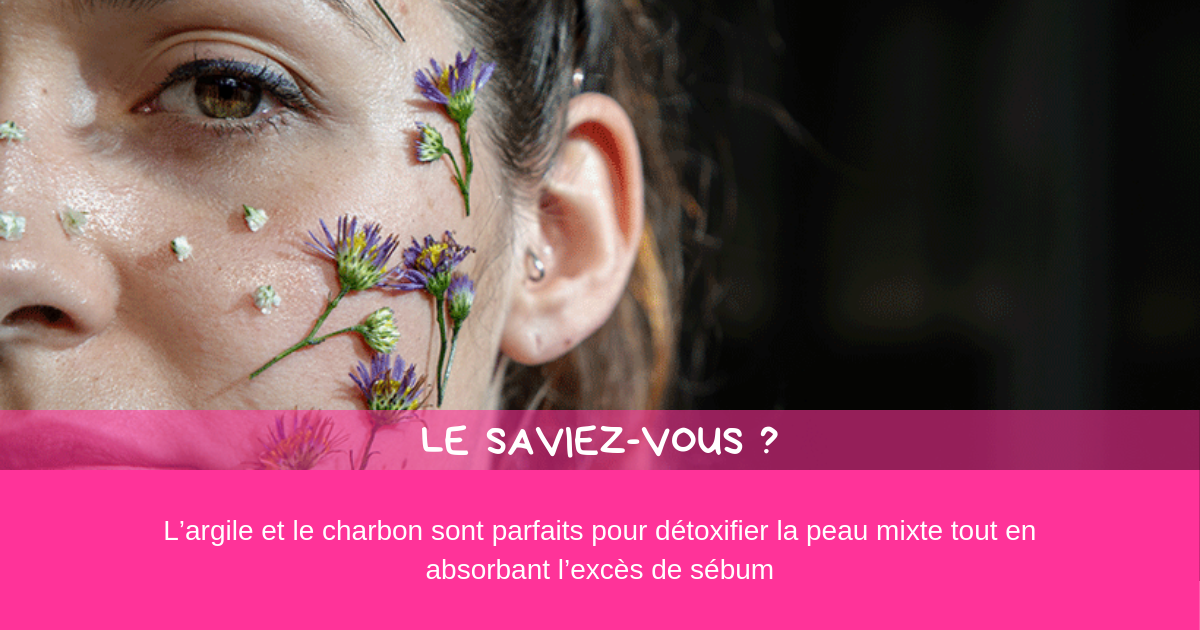 Peau mixte : Quels soins et solutions pour ma peau mixte ?