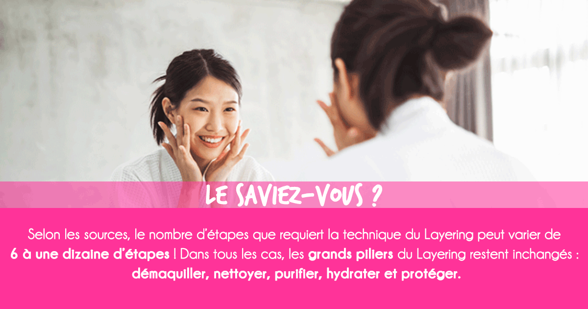 Le Layering : Tout savoir sur la méthode de soin du layering