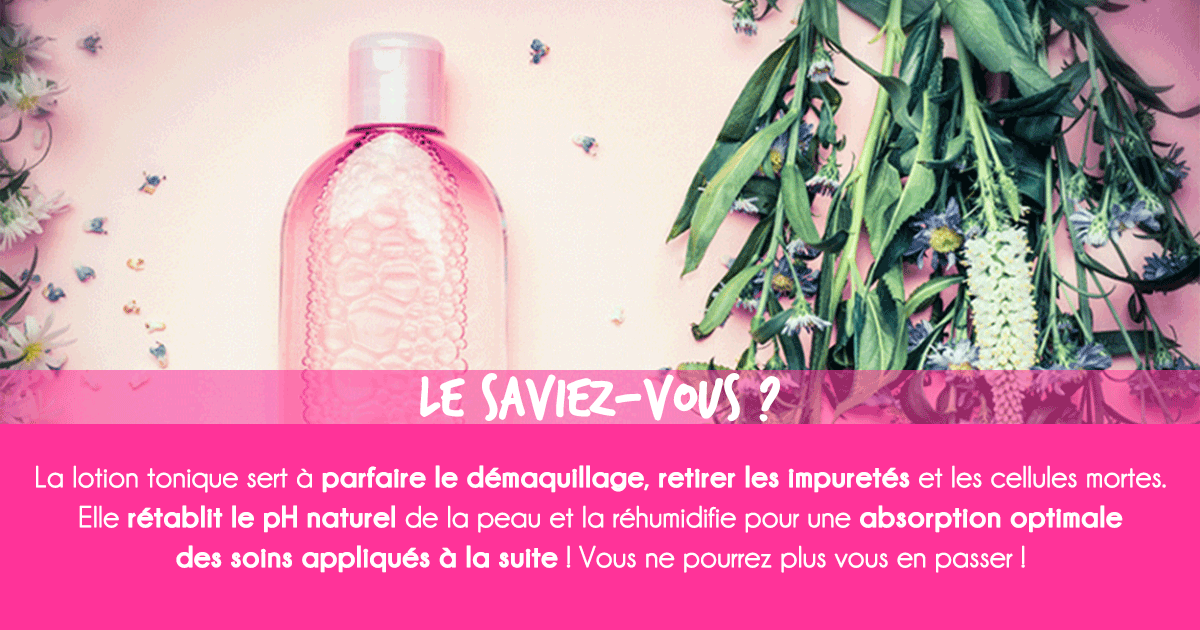 Lotion Tonique Bio : Tout savoir sur l’utilité et les bienfaits de la lotion tonique bio