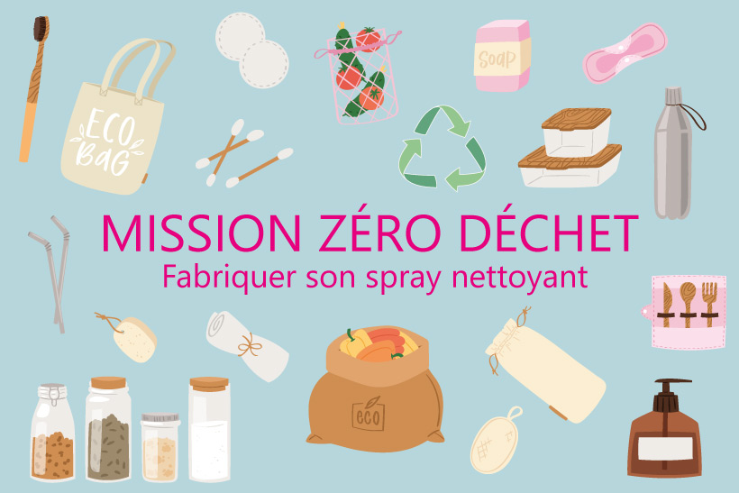 Mission Zéro Déchet : le tuto pour fabriquer son spray nettoyant soi-même