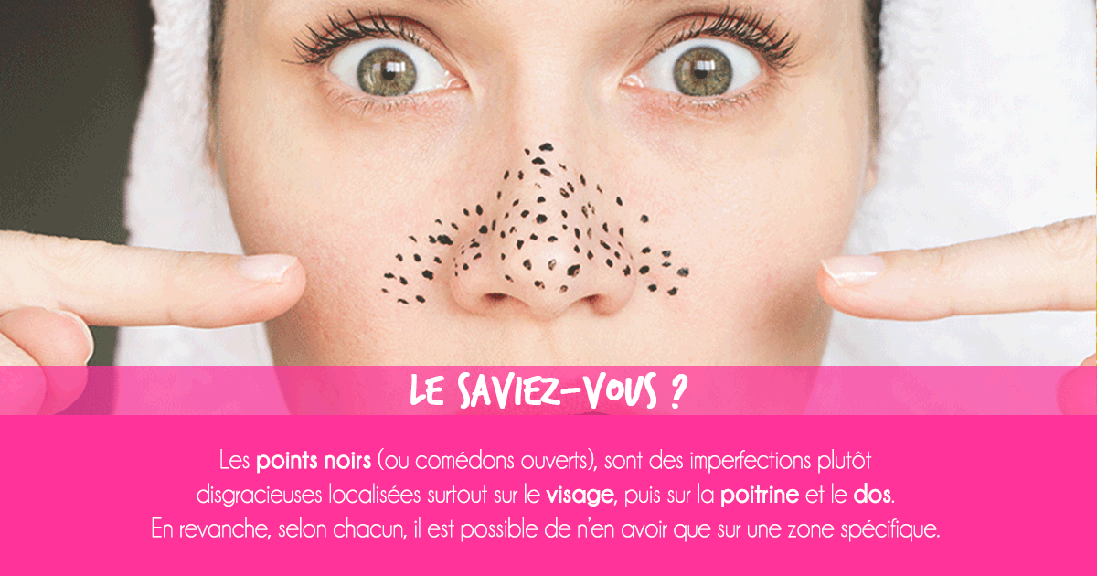 Points Noirs et Pores Dilatés : Comment éviter les points noirs et pores dilatés ?